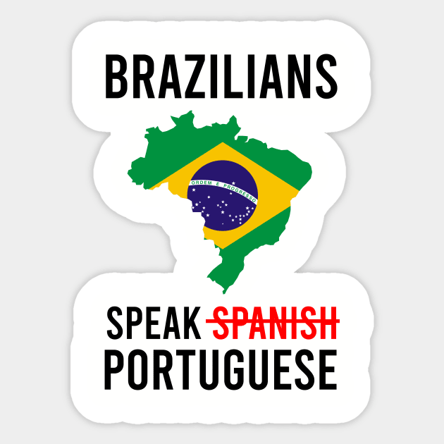 Brazilians speak portuguese Sticker by cypryanus